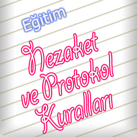 Nezaket ve Protokol Kuralları
